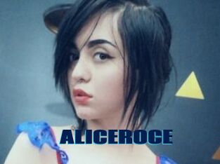 ALICEROCE