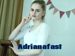 Adrianafast