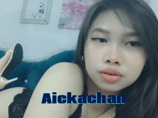 Aickachan