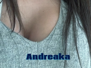 Andreaka