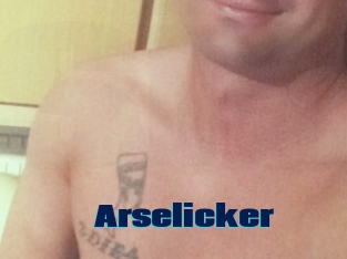 Arselicker