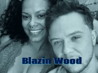 Blazin_Wood