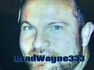 BradWayne333