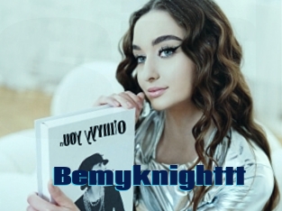 Bemyknighttt