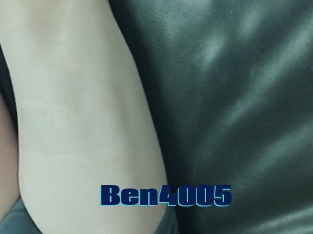 Ben4005