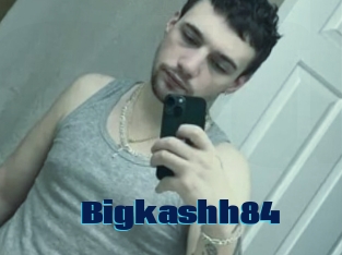 Bigkashh84