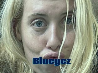 Blueyez