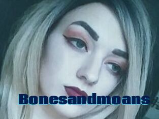 Bonesandmoans