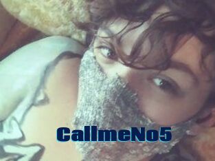 CallmeNo5