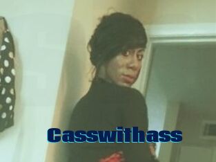 Casswithass