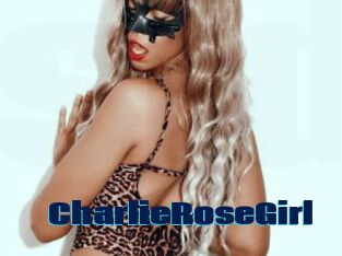 CharlieRoseGirl