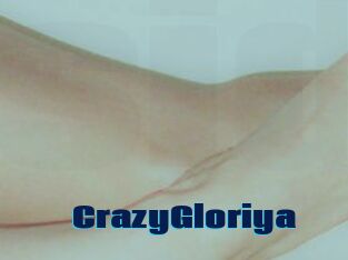 CrazyGloriya