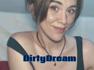 DirtyDream