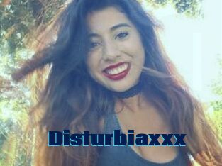 Disturbiaxxx