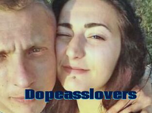 Dopeasslovers