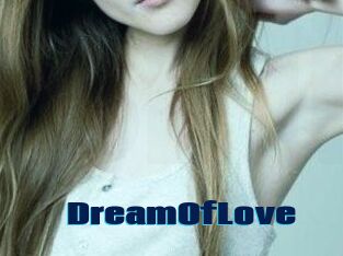 DreamOfLove