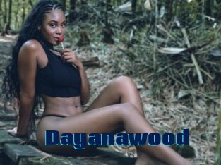 Dayanawood