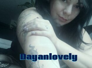 Dayanlovely