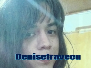 Denisetravecu