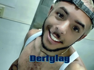 Dertylay