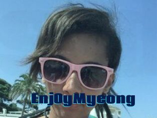 Enj0yMyeong