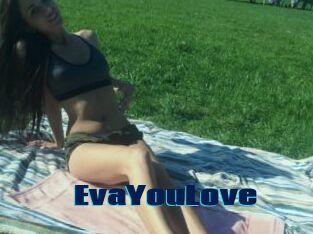 EvaYouLove