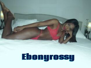 Ebonyrossy