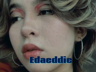 Edaeddie