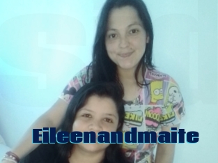 Eileenandmaite