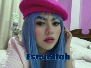 Esevettch