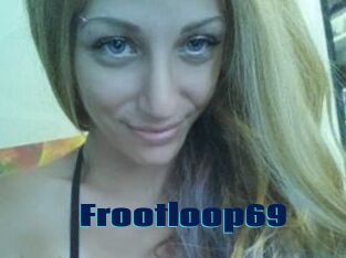 Frootloop69