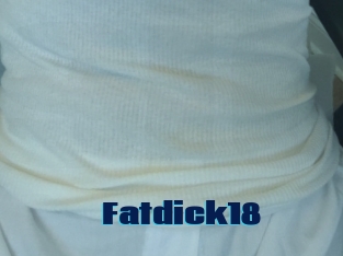 Fatdick18