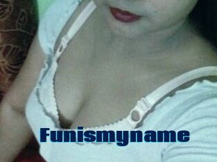 Funismyname