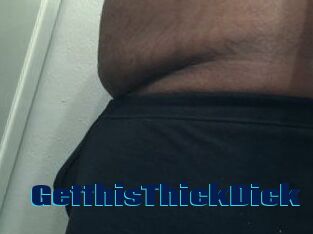 GetthisThickDick