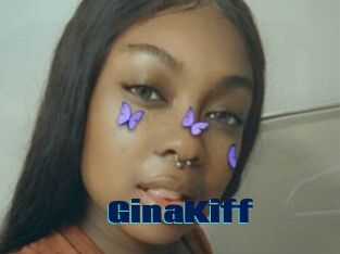 GinaKiff