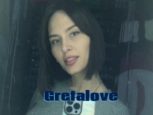 Gretalove