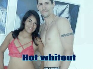 Hot_whitout