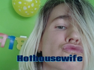 Hothousewife