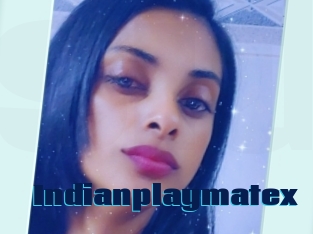 Indianplaymatex