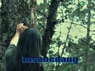 Insanedany