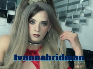 Ivannabridman