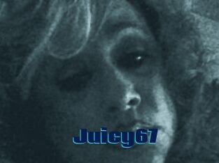 Juicy67