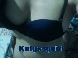 Katyxsquirt