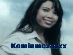 Kominmexxxxx