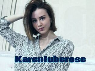 Karentuberose