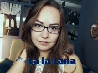 La_la_Lana