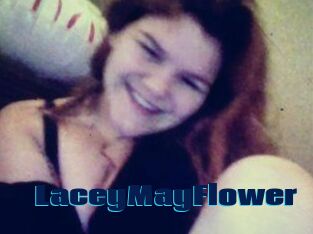 LaceyMayFlower