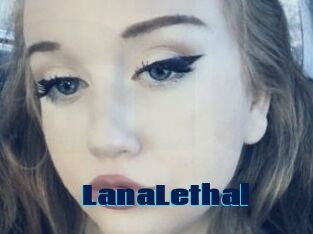 LanaLethal