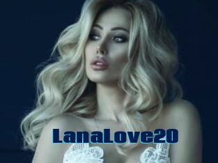 LanaLove20