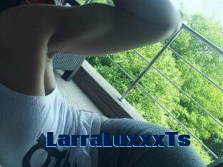 LarraLuxxxTs